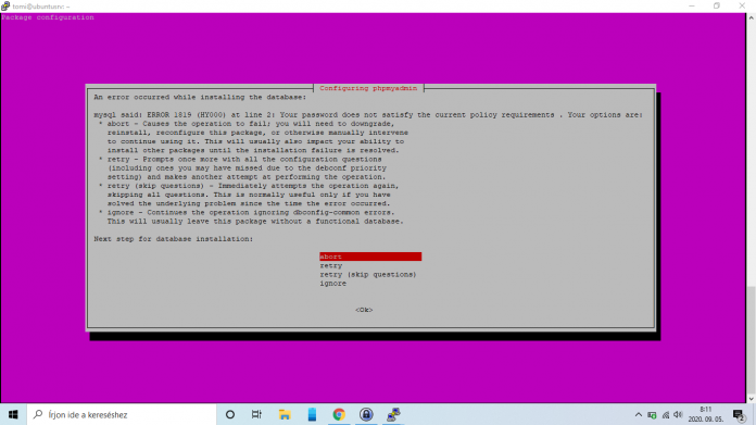 A mysql> parancsok hasznosak! | Ubuntu 20.04 LTS | mysql-server és password_policy probléma | phpmyadmin